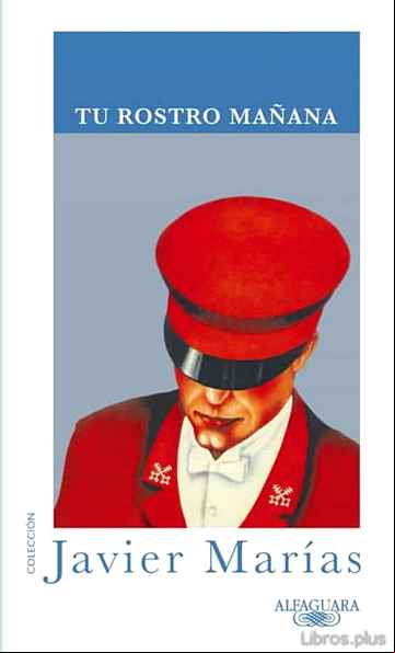 Descargar gratis ebook TU ROSTRO MAÑANA en epub