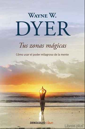 Descargar gratis ebook TUS ZONAS MAGICAS en epub