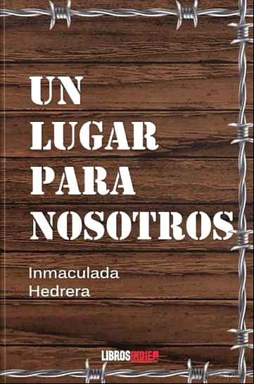Descargar gratis ebook UN LUGAR PARA NOSOTROS en epub
