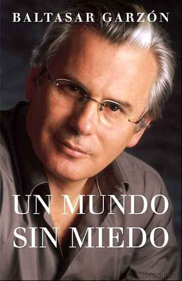 Descargar gratis ebook UN MUNDO SIN MIEDO en epub