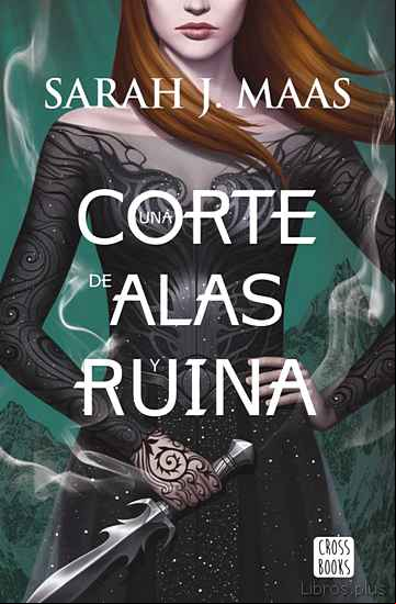 Descargar ebook UNA CORTE DE ALAS Y RUINA (UNA CORTE DE ROSAS Y ESPINAS 3) en epub
