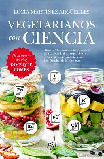 Descargar gratis ebook VEGETARIANOS CON-CIENCIA: DIME QUE COMES en epub