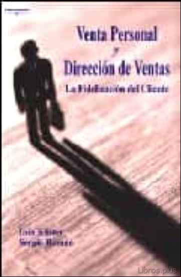 Descargar gratis ebook VENTA PERSONAL Y DIRECCION DE VENTAS en epub