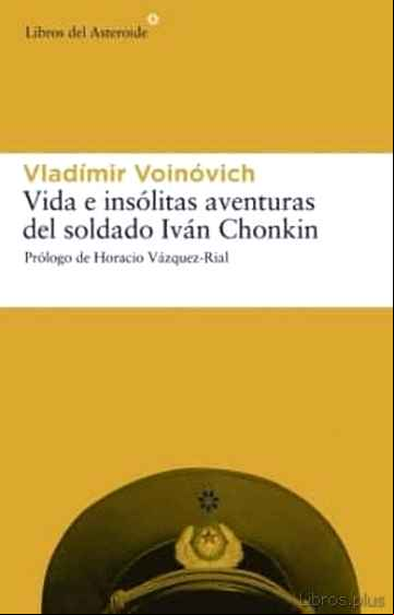 Descargar ebook VIDA E INSOLITAS AVENTURAS DEL SOLDADO IVAN CHONKING en epub