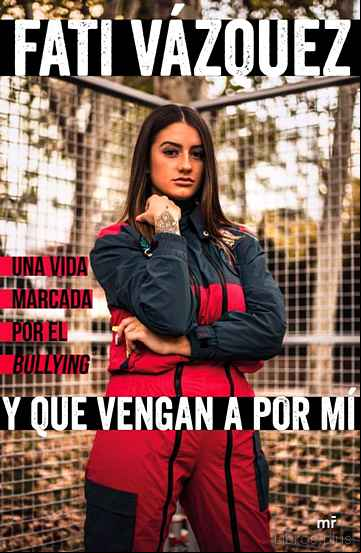 Descargar gratis ebook Y QUE VENGAN A POR MI en epub