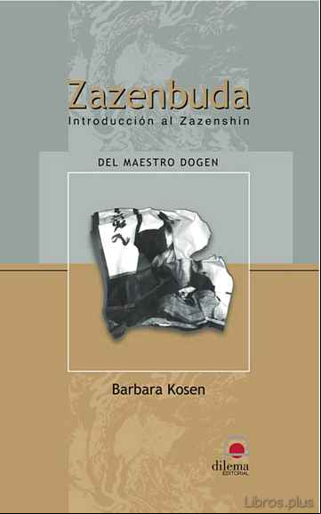 Descargar gratis ebook ZAZENBUDA: INTRODUCCION AL ZAZENSHIN en epub